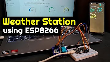 Weather Station with ESP8266 I Temperature monitoring Using IoT | Electronics Projects