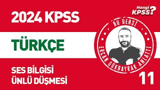 11 Kpss Türkçe Ses Bilgisi- Ünlü Düşmesi Ercan Gökbayrak