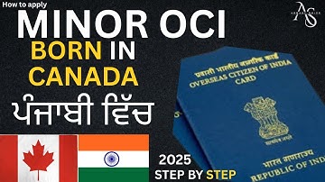 Canadian-born minor OCI in (Punjabi)2025 Step-by- step Guide