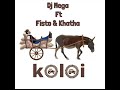 Dj mega ft fisto  khatha koloi