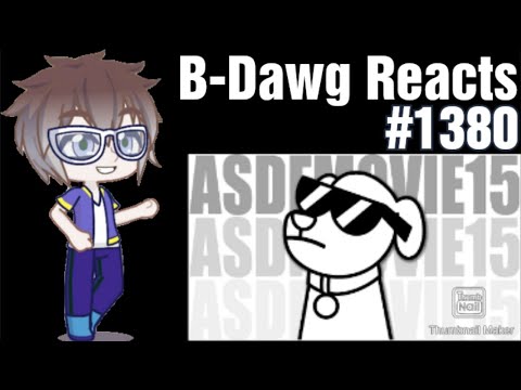 "IT'S BEEN 3 YEARS" B-Dawg Reacts To asdfmovie15