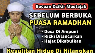 DZIKIR SEBELUM BERBUKA PUASA - Bacalah jika ingin mendapatkan keajaiban