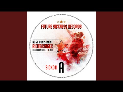 Noize Punishment — Riotbringer (Forbidden Society Remix)