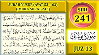 Mengaji Al-Quran Juz 13 Surah Yusuf Ayat 53 - 63 Muka Surat 242