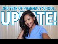 2nd Year of pharmacy School UPDATE