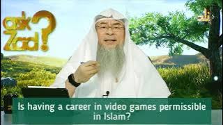 Gaming as a profession: Is having a career in video games permissible in Islam? - Assim al hakeem