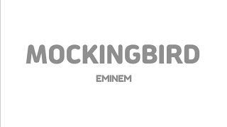 Eminem - Mockingbird (lyrics video)