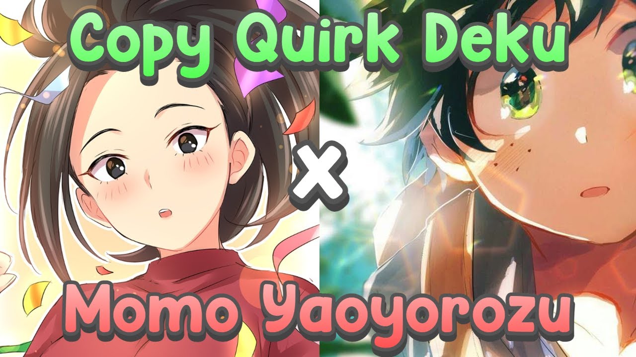 Copy Quirk Deku x Momo Texting Story Part 1