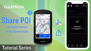 Tutorial - How to Share POI from Garmin Connect to Your Garmin Device