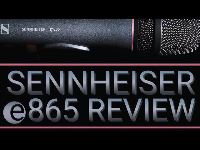 Sennheiser E 865 Handheld Condenser Microphone Review / Test
