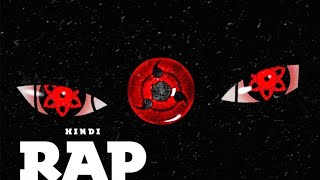 Sharingan Rap Song | Naruto | insane | ( Hindi Anime Rap ) Resimi