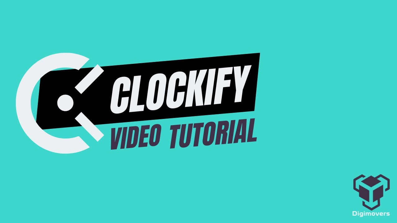 Clockify Video Tutorial by DGM - YouTube