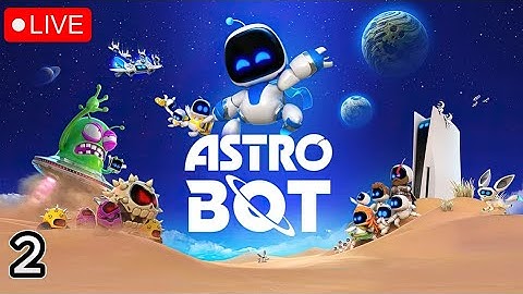 Astro Bot Playthrough Part 2 [Completing Tentacle System]