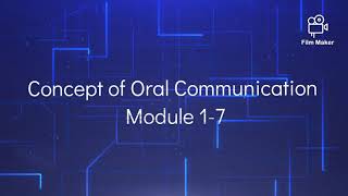 Educational Video about the concept of Oral Communication (Module 1-7)