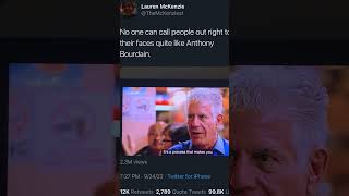 Anthony Bourdain Being Straight Savage