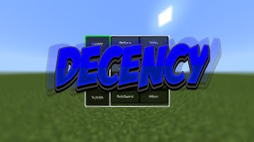MCPE 1.11+ ||"DECENCY" MCPE HACK CLIENT ||BY:AUTYN || NEW MCPE [OP] MOD MENU 2K19 || GAMEPLAY!