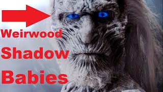 Are The Others Weirwood Shadow Babies? (Game of Thrones ASOIAF Theory)