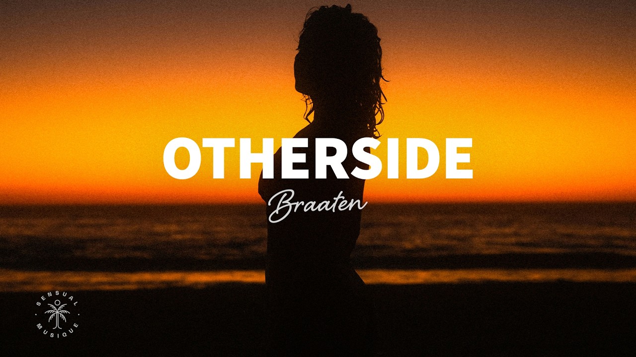 Braaten - Otherside (Lyrics)