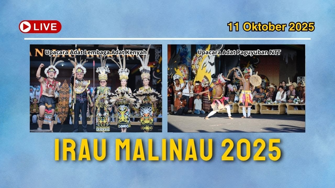 Live Delay - Festival Budaya Irau Ke-11 Dalam Rangka HUT ke-26 Kabupaten Malinau | 11 Oktober 2025