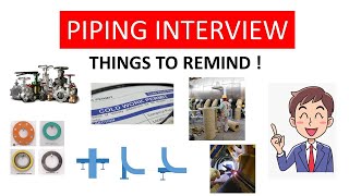 Things to Remind for Piping Interview | Oil&gas Piping