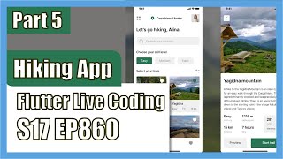 [Flutter] Flutter Live Coding EP860 (Hiking App Part 5)