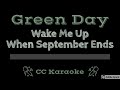 Green Day • Wake Me Up When September Ends (CC) [Karaoke Instrumental Lyrics]