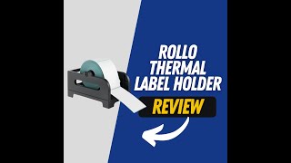 Honest Review of Rollo Thermal Label Holder for Rolls and Fan-Fold Labels