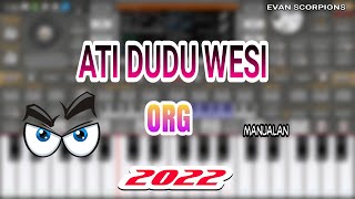Download Lagu ATI DUDU WESI | ORG ANDROID 2021-2022 SET MANUAL MP3