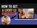 How to get a lucky lu fade lucianotv webisode