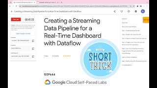 Creating a Streaming Data Pipeline for a Real-Time Dashboard with Dataflow || #qwiklabs || #GSP644