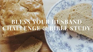 Day 11 | Bless Your Husband Challenge & Bible Study
Day 11 | Bless Your Husband Challenge & Bible Study Day 11 | Bless Your Husband Challenge & Bible Study