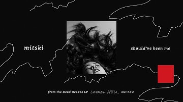 Mitski - Should've Been Me (Official Audio)