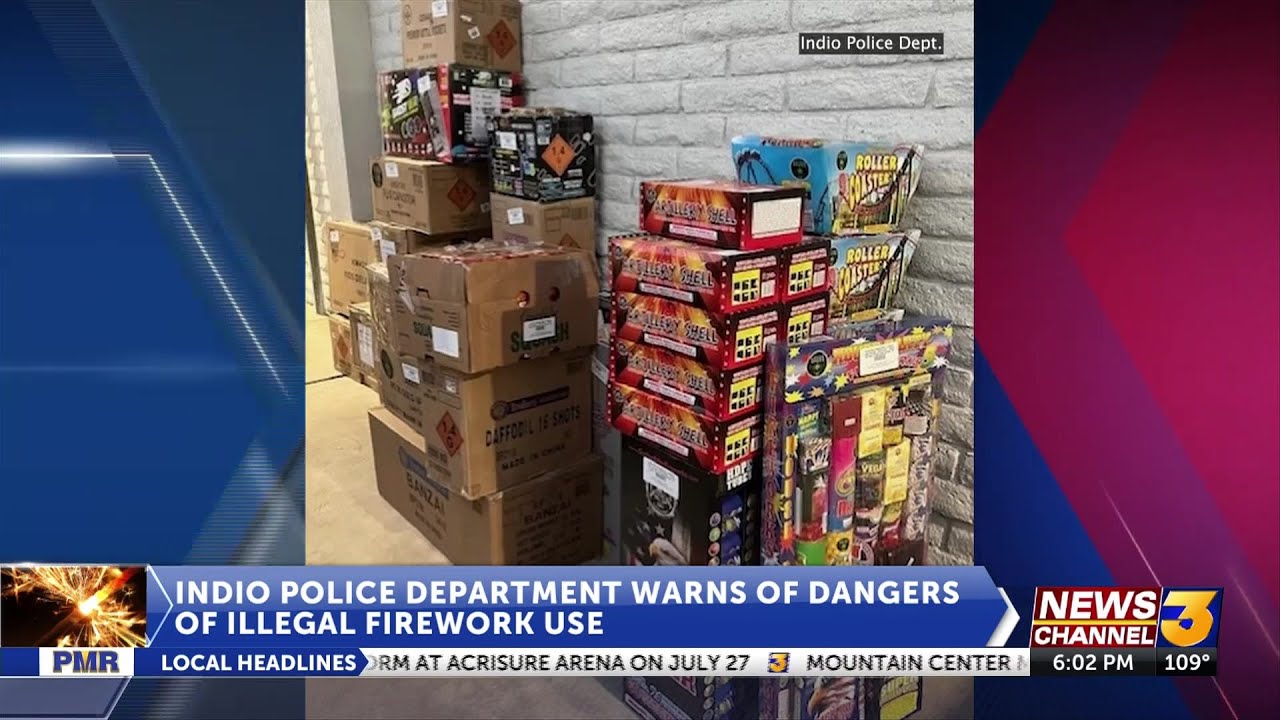 Indio police cracking down on illegal fireworks ahead of 4th of July ...
