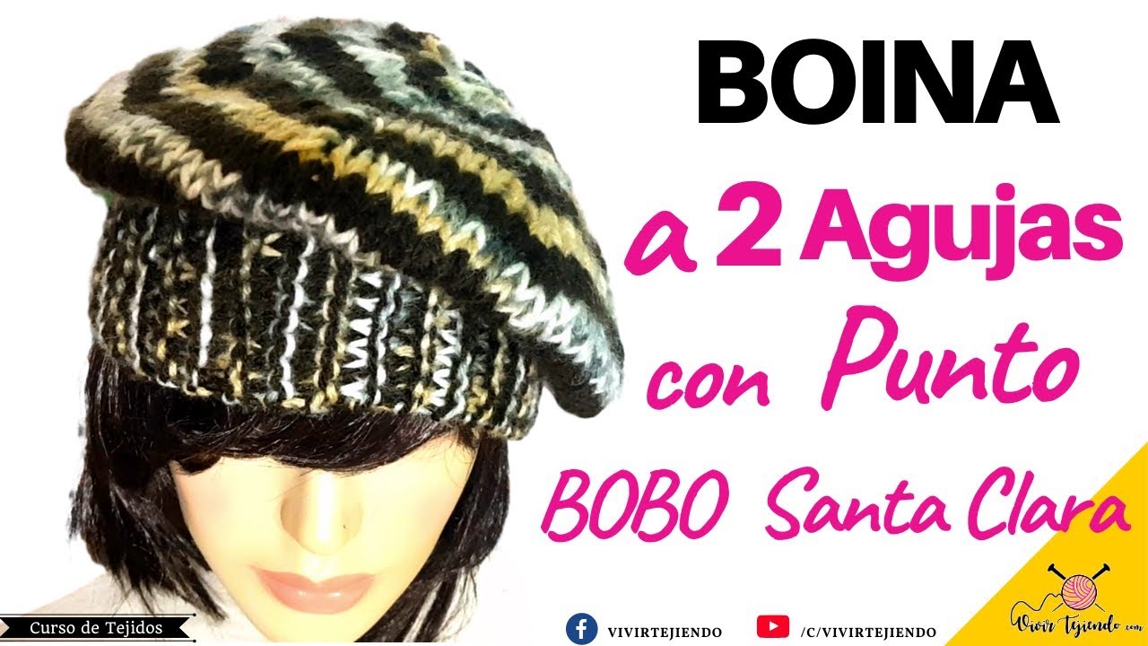 Boina a Dos Agujas en Punto Bobo Santa Clara paso a paso para todas las edades