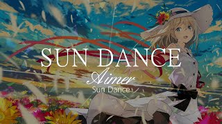 【HD】Sun Dance - Aimer - SUN DANCE【中日字幕】