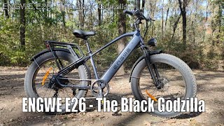 ENGWE E26 eBike aka 'The Black Godzilla'  Full review