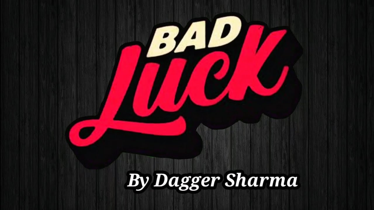 Bad Luck Rap Song, Underground Rapper Dagger Sharma - YouTube