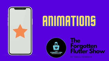 Flutter Animation in 9 minutes!! | The Forgotten Flutter Show | Episode 12