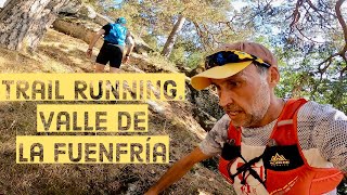 Trail Running | Tardes de verano | Escapada al Valle de la Fuenfría