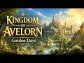 The Bright Kingdom of Avelorn 🌞 | Peaceful Medieval Ambience for Relaxation