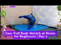 Easy Full Body Stretch at Home for Beginners | Day 2 Part 1