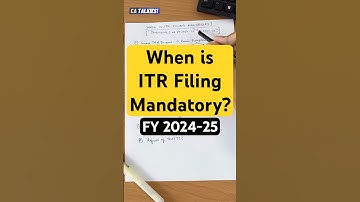 When is ITR Filing Mandatory? | Who Should File ITR AY 2025-26 | ITR Filing for FY 24-25 (Hindi)