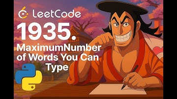LeetCode 1935 Maximum Number of Words You Can Type | Easy String Problem Explained Clearly (Python)