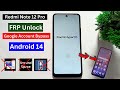 Redmi Note 12 Pro HyperOs Frp Bypass/Unlock Without PC 2024 - No Activity Launcher / No Second Space