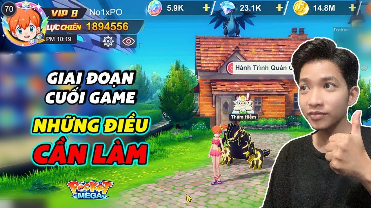 Pocket Mega | Lưu Ý Những Điều Cần Làm Giai Đoạn Cuối Game Để Không Bị Thọt Và Yếu