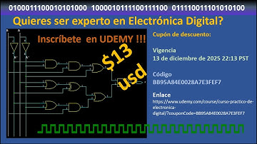 Cupones para "Curso práctico de Electrónica Digital" en UDEMY