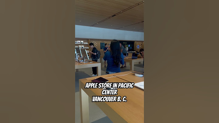 Apple Store in Pacific Center Vancouver British Columbia #tiktok #trending #vancouver #explorepage