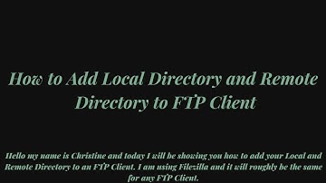 How to Add Local Directory and Remote Directory to FTP Client