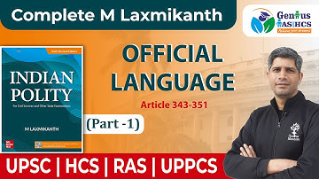 Official Language or Public Service | Indian Polity and Constitution | | M. Laxmikanth For Upsc