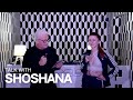 SHOSHANA · [MIA MAO TALKS]